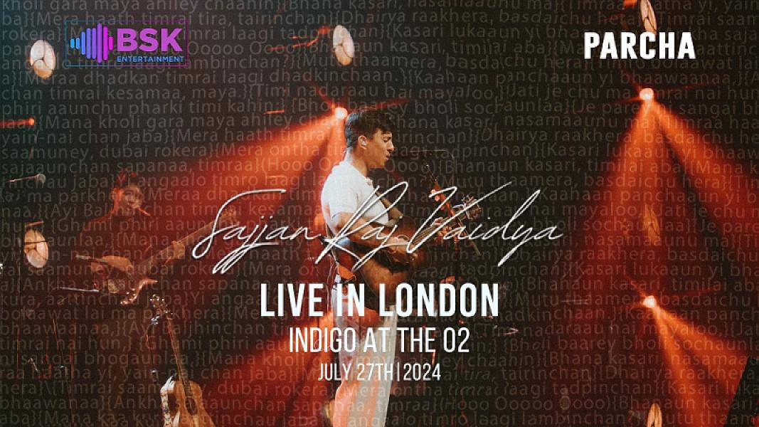 Sajjan Raj Vaidya Live in London